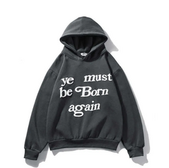 You Must Be Born Again Hoodie