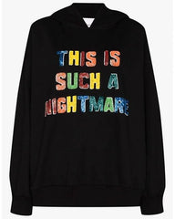 Kelly Ripa This Is Such A Nightmare Hoodie